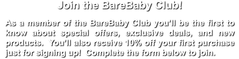 Join the BareBaby Club!